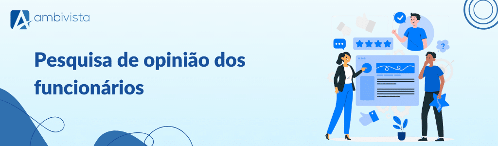 pesquisa de opinião dos funcionários