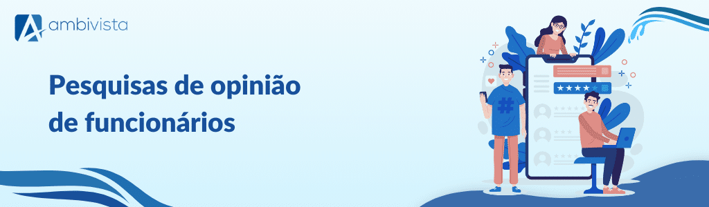 Pesquisas de opinião de funcionários