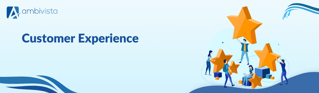 Customer Experience
